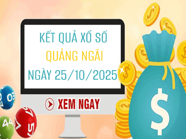 Tham khảo  xổ số Quảng Ngãi ngày 25/10/2025 XSQNI hôm nay
