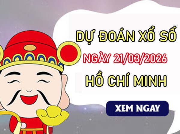 Tham khảo soi cầu HCM ngày 21/3/2026 thứ 7 chính xác