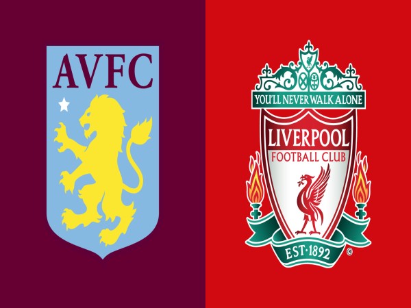Aston Villa vs Liverpool nhận định, dự đoán trước trận đêm nay Aston Villa vs Liverpool nhận định, dự đoán trước trận đêm nay