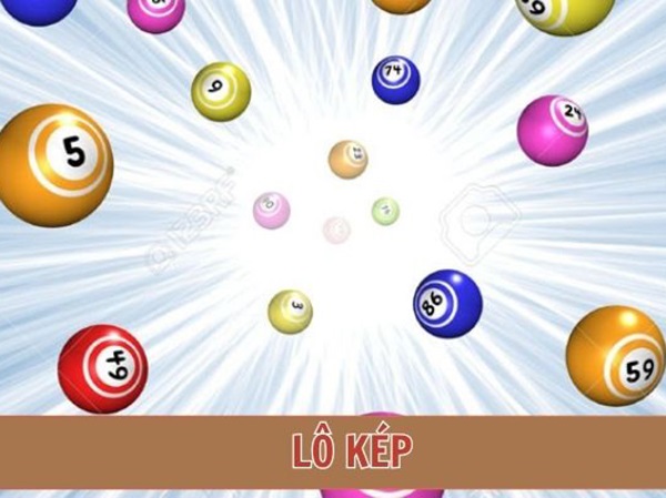 Lô kép là gì? Lô kép hôm nay tham khảo con gì trong ngày đẹp?