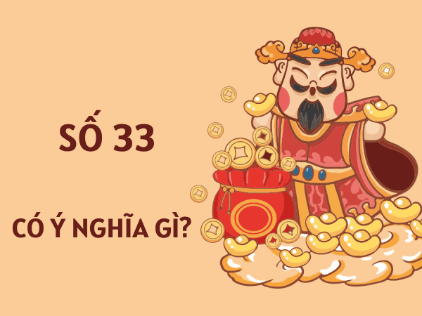 Ý nghĩa số 33 trong thần số học và tâm linh